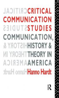 Critical Communication Studies