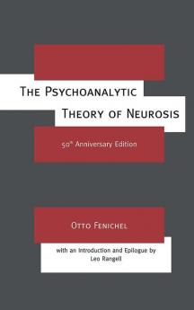 Psychoanalytic Theory of Neurosis