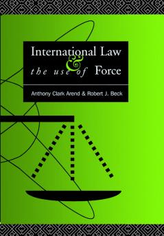 International Law and the Use of Force