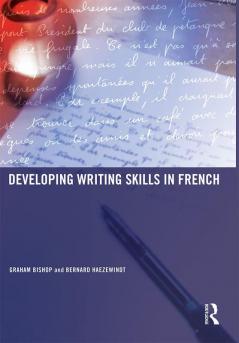 Developing Writing Skills in French