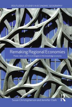 Remaking Regional Economies