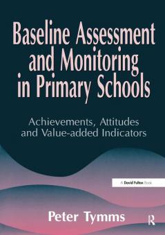 Baseline Assessment and Monitoring in Primary Schools