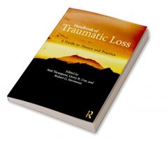 Handbook of Traumatic Loss