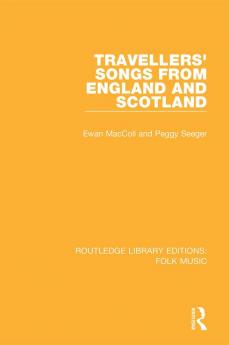 Travellers' Songs from England and Scotland