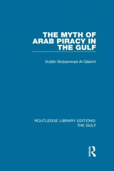 Myth of Arab Piracy in the Gulf