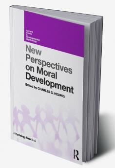 New Perspectives on Moral Development