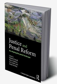 Justice and Penal Reform