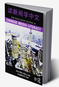 Routledge Course in Chinese Media Literacy