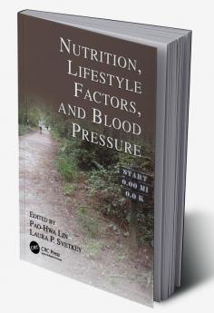 Nutrition Lifestyle Factors and Blood Pressure