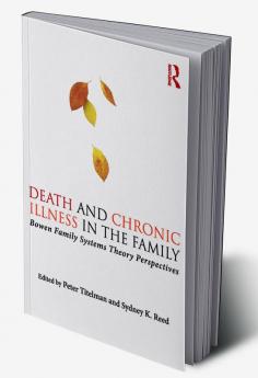 Death and Chronic Illness in the Family