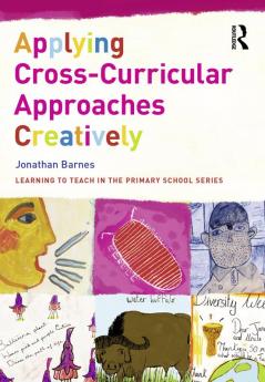 Applying Cross-Curricular Approaches Creatively