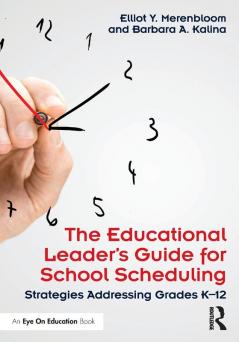 Educational Leader's Guide for School Scheduling