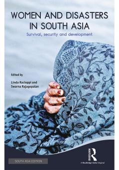 Women and Disasters in South Asia
