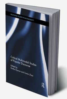 Critical Multimodal Studies of Popular Discourse