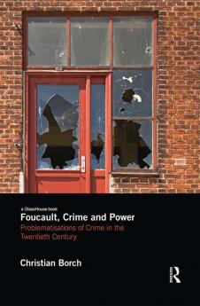 Foucault Crime and Power