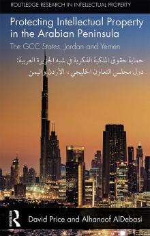 Protecting Intellectual Property in the Arabian Peninsula