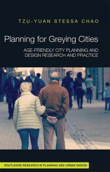 Planning for Greying Cities