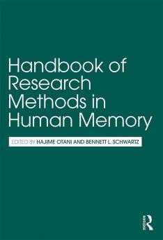 Handbook of Research Methods in Human Memory