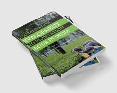 Globalisation Development and Plantation Labour in India