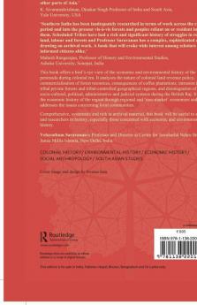 Colonialism, Environment and Tribals in South India,1792-1947