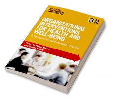 Organizational Interventions for Health and Well-being