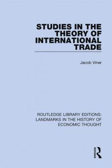 Studies in the Theory of International Trade
