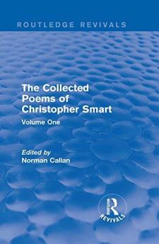 Routledge Revivals: The Collected Poems of Christopher Smart (1949)