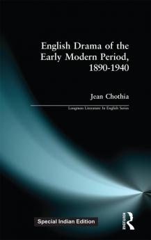 English Drama of the Early Modern Period 1890-1940