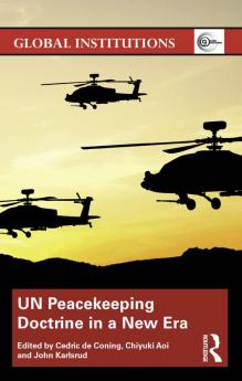 UN Peacekeeping Doctrine in a New Era
