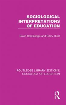 Sociological Interpretations of Education