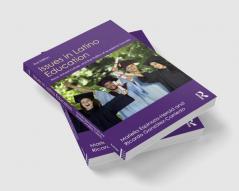 Issues in Latino Education