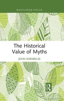 Historical Value of Myths