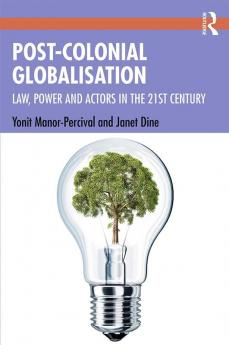 Post-Colonial Globalisation