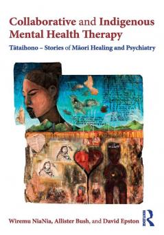 Collaborative and Indigenous Mental Health Therapy