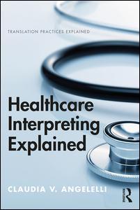 Healthcare Interpreting Explained