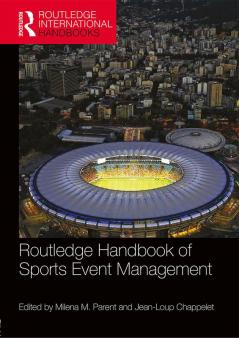 Routledge Handbook of Sports Event Management