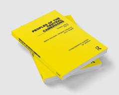 Peoples of the Central Cameroons (Tikar. Bamum and Bamileke. Banen Bafia and Balom)