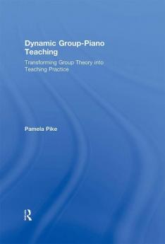 Dynamic Group-Piano Teaching