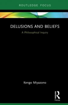 Delusions and Beliefs