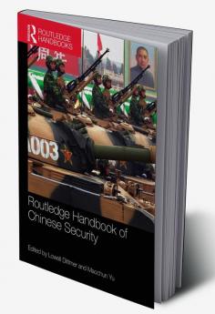 Routledge Handbook of Chinese Security