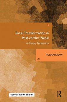 Social Transformation in Post-conflict Nepal