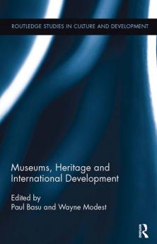 Museums Heritage and International Development