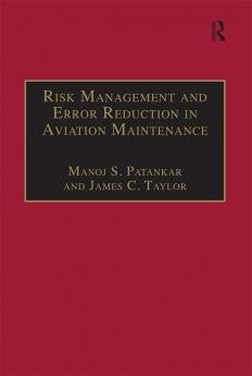 Risk Management and Error Reduction in Aviation Maintenance