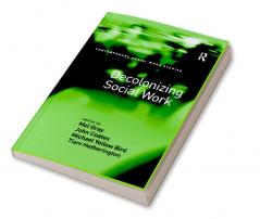 Decolonizing Social Work