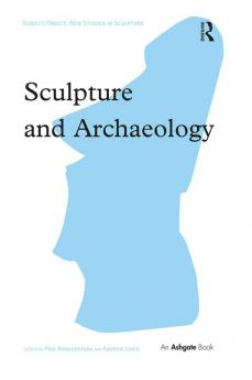 Sculpture and Archaeology