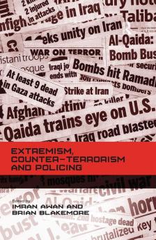 Extremism Counter-terrorism and Policing