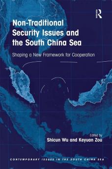 Non-Traditional Security Issues and the South China Sea