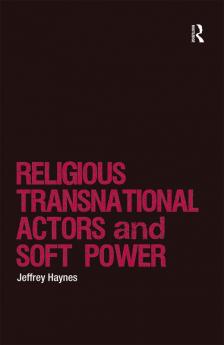 Religions Transnational Actors and Soft Power