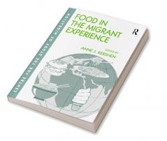 Food in the Migrant Experience