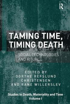 Taming Time Timing Death